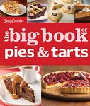 The Big Book of Pies and Tarts (Betty Crocker Big Books)