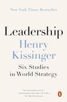 Leadership: Six Studies in World Strategy