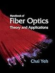 Handbook of Fiber Optics: Theory an