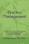 Practice Management: A Practical Gu