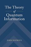 The Theory of Quantum Information