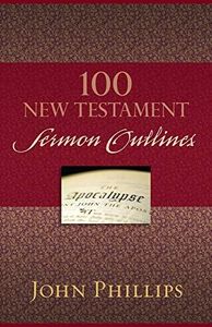 100 New Testament Sermon Outlines