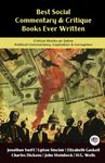 Best Social Commentary & Critique Books Ever Written: Critical Works on Satire, Political Commentary, Capitalism & Corruption (Including Gulliver's Travels, ... Hard Times & more!) (Grapevine Books)