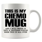 This Is My Chemo Mug Cancer Survivor Gifts Awareness Get Well Chemo Patient Breast Cervical Cancer Motivational Inspirational Gift From Friends Family Novelty Drinkware Ceramic Mug (White, 11 oz)