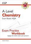 A-Level Chemistry: AQA Year 1 & 2 Exam Practice Workbook - includes Answers: for the 2025 and 2026 exams (CGP AQA A-Level Chemistry)