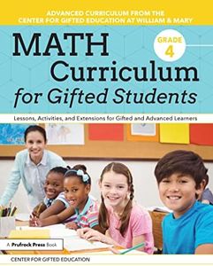 Math Curriculum for Gifted Students: Lessons, Activities, and Extensions for Gifted and Advanced Learners: Grade 4