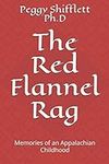The Red Flannel Rag: Memories of an