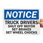 SmartSign Aluminum Sign, Legend "Notice: Shut Off Motor Set Brakes Set Wheel Chocks", 10" High X 14" Wide, Black/Blue on White