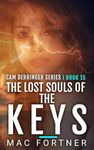 The Lost Souls Of The Keys: A Cam Derringer Novel (Tropical Adventure Series Book 15)