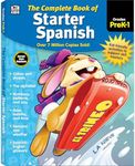 Complete Book of Starter Spanish Workbook for Kids, PreK-Grade 1 Spanish Learning, Basic Spanish Vocabulary, Colors, Shapes, Alphabet, Numbers, Seasons, Weather With Tracing and Coloring Activities