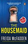 The Housemaid : An addictive psychological thriller with mind-bending twists