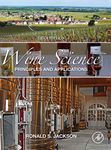 Wine Science: Principles and Applications