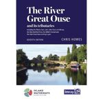 The River Great Ouse and its tributaries: including the Rivers Cam, Lark, Little Ouse & Wissey, Hundred Foot River, Relief Channel