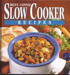 Best-Loved Slow Cooker Recipes