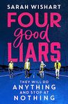 Four Good Liars