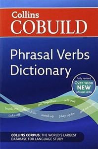 COBUILD Phrasal Verbs Dictionary (Collins COBUILD Dictionaries for Learners) by NA (27-Sep-2012) Paperback