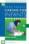 Dear Parent: Caring for Infants with Respect