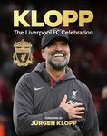 Klopp: The Liverpool FC Celebration