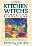 A Kitchen Witch's Cookbook