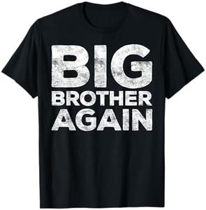 Big Brother Again T-Shirt Bro Shirt T-Shirt