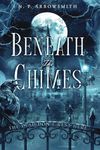 Beneath The Chimes: An odyssey of horror