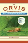 The Orvis Streamside Guide to Trout