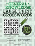 Large Print General Knowledge Crosswords: 50 easy-to-read general knowledge crossword puzzles