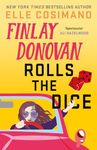 Finlay Donovan Rolls the Dice: 'the perfect blend of mystery and romcom' Ali Hazelwood (The Finlay Donovan Series Book 4)