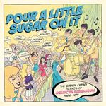 POUR A LITTLE SUGAR ON IT - THE CHEWY, CHEWY SOUNDS OF AMERICAN BUBBLEGUM 1966-1971 3CD CLAMSHELL BOX