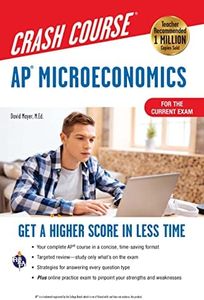 AP® Microeconomics Crash Course, Book + Online: Get a Higher Score in Less Time (Advanced Placement (AP) Crash Course