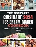 The Complete Cuisinart Ice Cream Ma