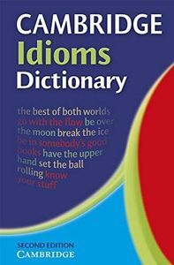 Cambridge Idioms Dictionary