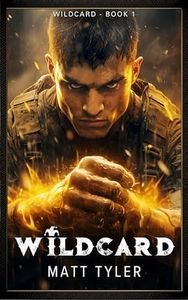 Wildcard: A Military Action Urban Fantasy Novel