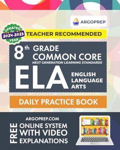 8th Grade Common Core ELA (English Language Arts): Daily Practice Workbook | 300+ Practice Questions and Video Explanations | Common Core State ... Standards Aligned (NGSS) ELA Workbooks)