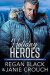 Holiday Heroes (Never Too Late For Love Romantic Suspense: Box Sets Book 4)