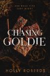 Chasing Goldie: A Spicy Goldilocks Retelling (The Lost Girls Book 2)