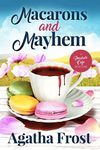 Macarons and Mayhem (Peridale Cafe Cozy Mystery Book 7)