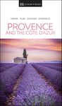 DK Eyewitness Provence and the Côte d'Azur