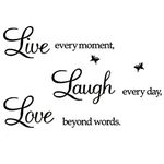 Rertcioph Live Every Moment,Laugh Every Day,Love Beyond Words,Wall Sticker Motivational Wall Decals,Family Inspirational Wall Stickers Quotes