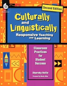 Culturally and Linguistically Responsive Teaching and Learning – Classroom Practices for Student Success, Grades K-12 (2nd Edition)