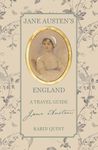 Jane Austen's England: A Travel Gui