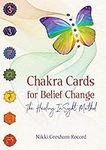 Chakra Cards for Belief Change: The