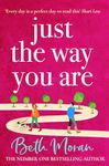 Just The Way You Are: The TOP 10 bestselling, uplifting, feel-good read