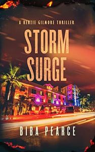 Storm Surge (Kenzie Gilmore Crime Thriller Book 7)