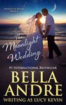 The Moonlight Wedding (Married in Malibu)