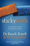Sticky Faith: Everyday Ideas to Bui