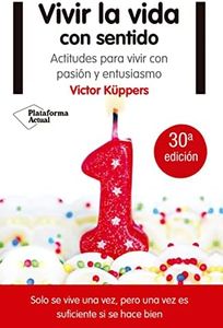 Vivir la Vida con Sentido (ACTUAL)