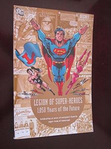 Legion of Super-Heroes: 1,050 Years of the Future
