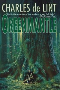 (GREENMANTLE - GREENLIGHT) BY de Lint, Charles (Author) Paperback Published on (06 , 1998)