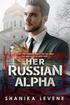 Her Russian Alpha: BWWM Romance (Alphas From Money Book 2)